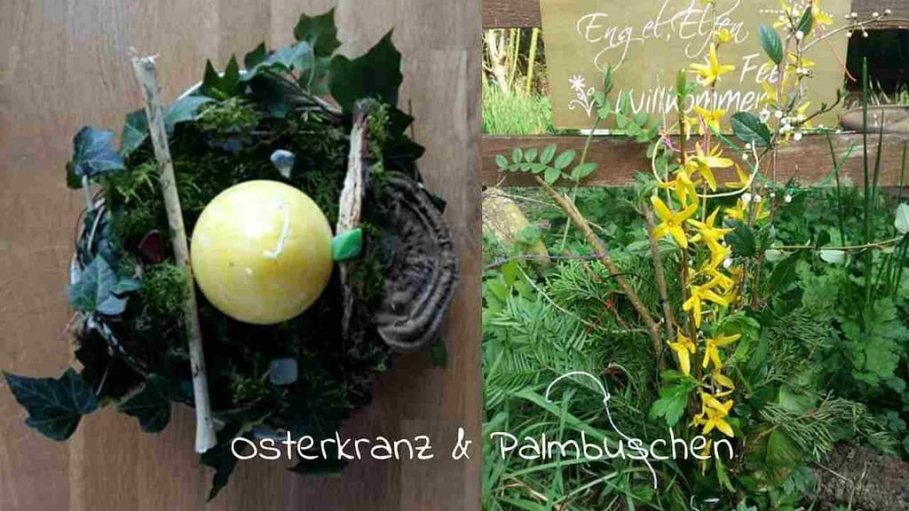 osterkranz und palmbuschen zu ostara